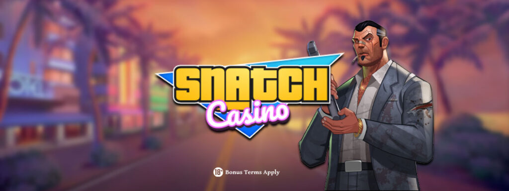 Snatch Casino